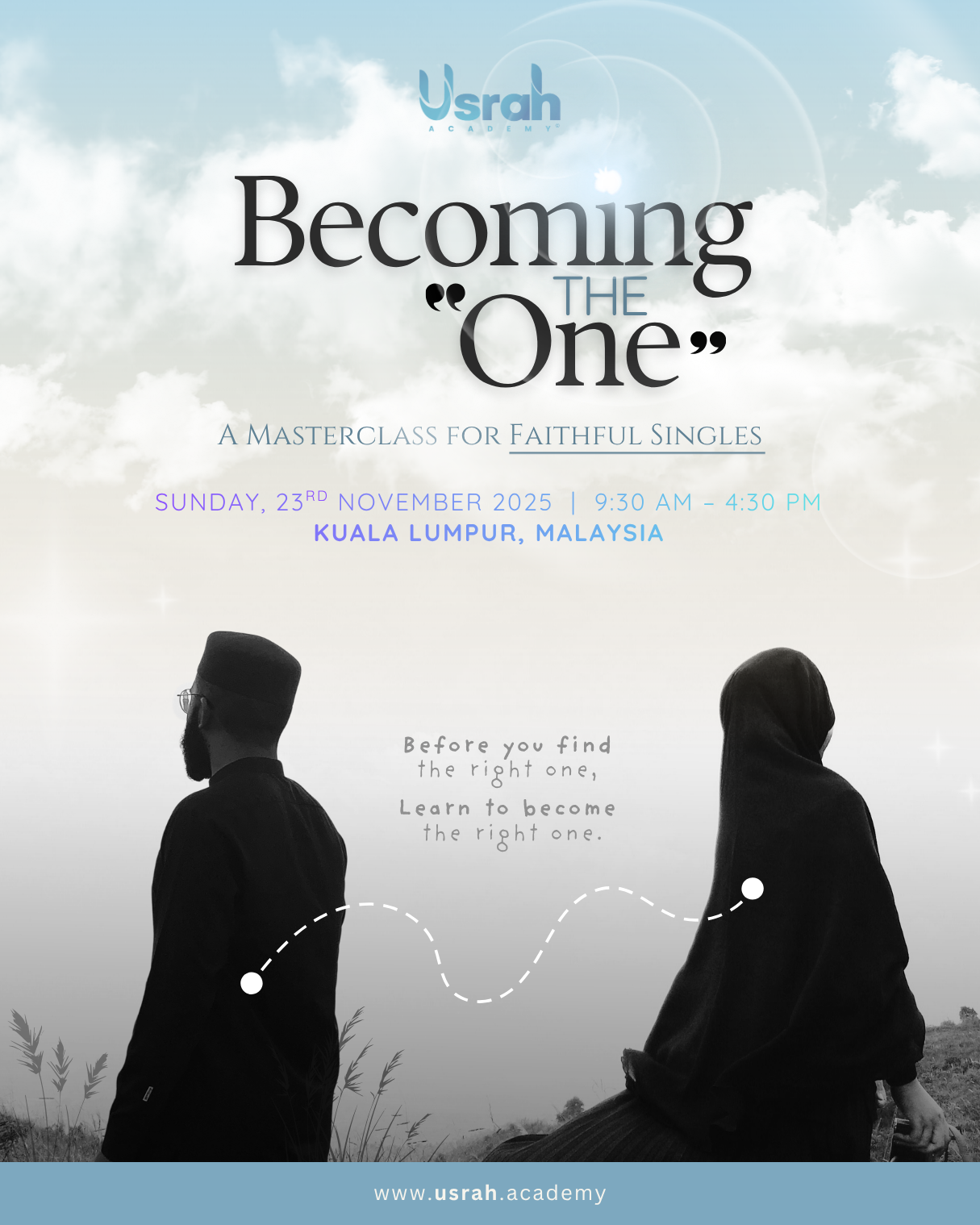 Becoming The One: A Masterclass for Muslim Singles